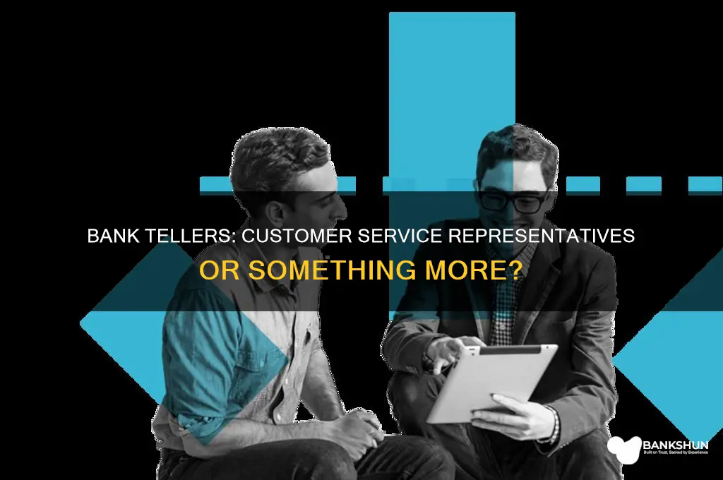is a bank teller considered customer service