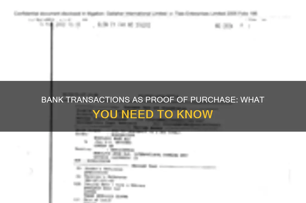 is a bank transaction proof of purchase