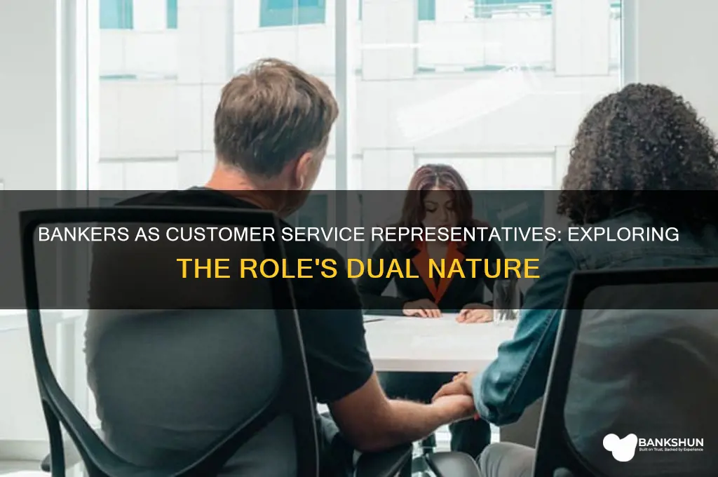 is a banker a customer service role