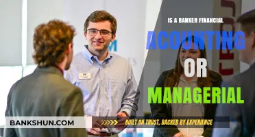 Banker's Role: Financial Accounting or Managerial Focus Explained