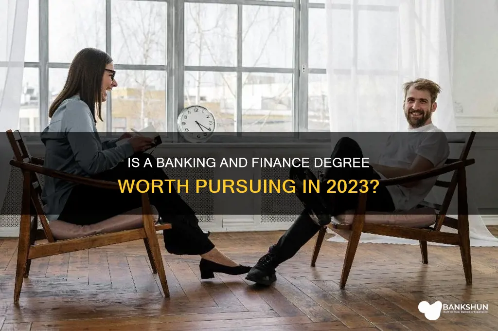 is a banking and finance degree good