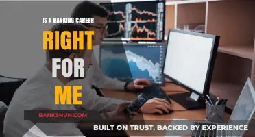 Exploring a Banking Career: Is It Your Ideal Path?