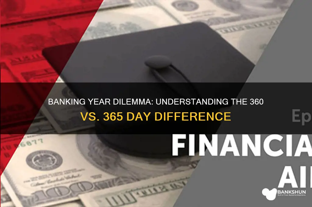 is a banking year 360 or 365