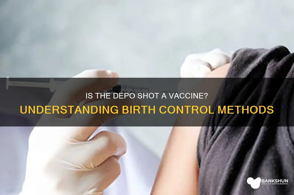 is a depo shot considered a vaccine