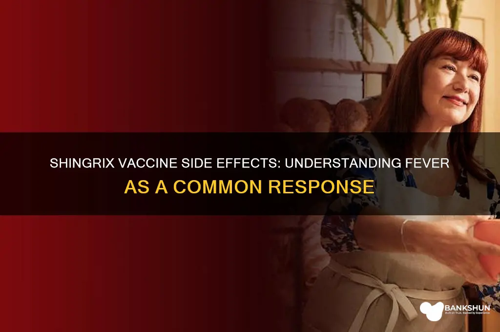 is a fever expected with shingrix vaccine
