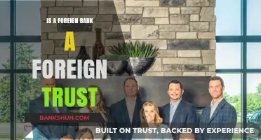 Foreign Banks vs. Foreign Trusts: Understanding the Legal Differences