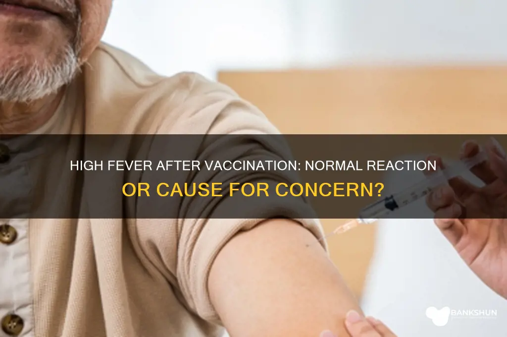 is a high fever a vaccine reaction