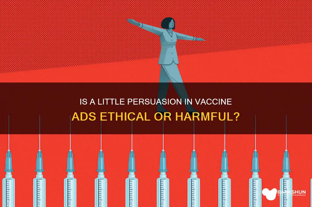 is a little p policy vaccine advertiesmenet