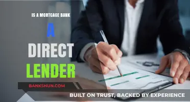 Is a Mortgage Bank a Direct Lender? Understanding the Difference