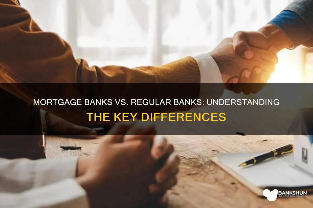 is a mortgage bank a regualr abnk