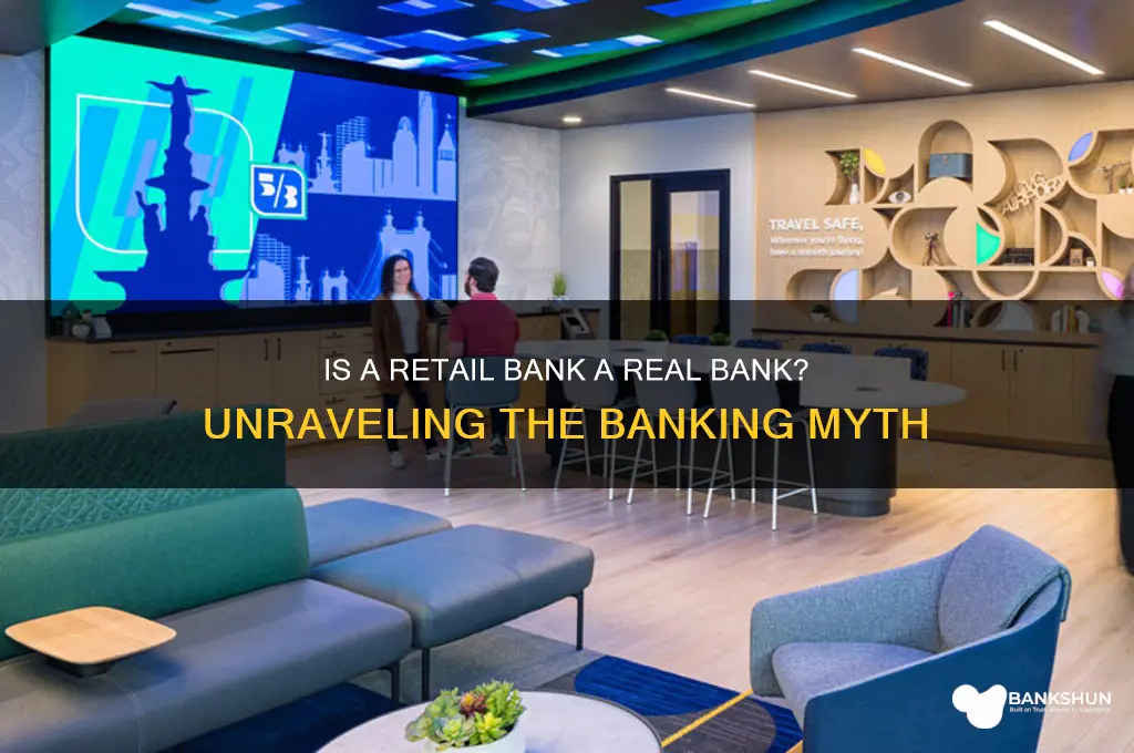 is a retail bank an actual bank