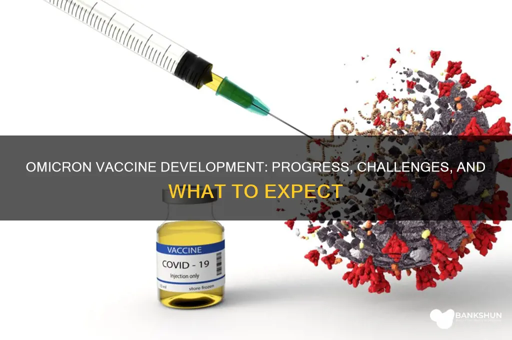 is a vaccine for omicron being developed