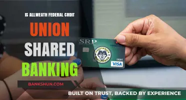 Is AllWeath Federal Credit Union Shared Banking Right for You?