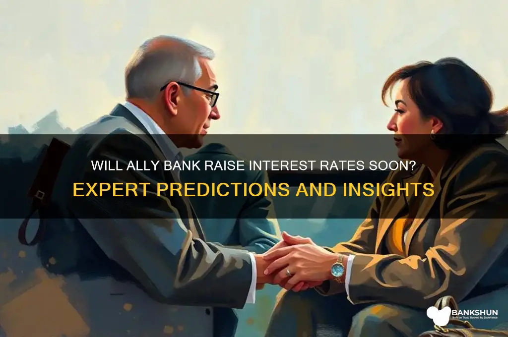 is ally bank expected to increase rates
