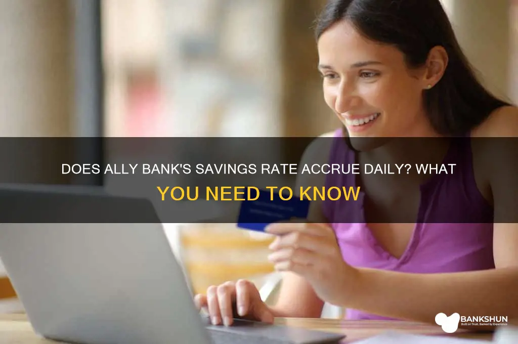 is ally bank savings rate acrued daily