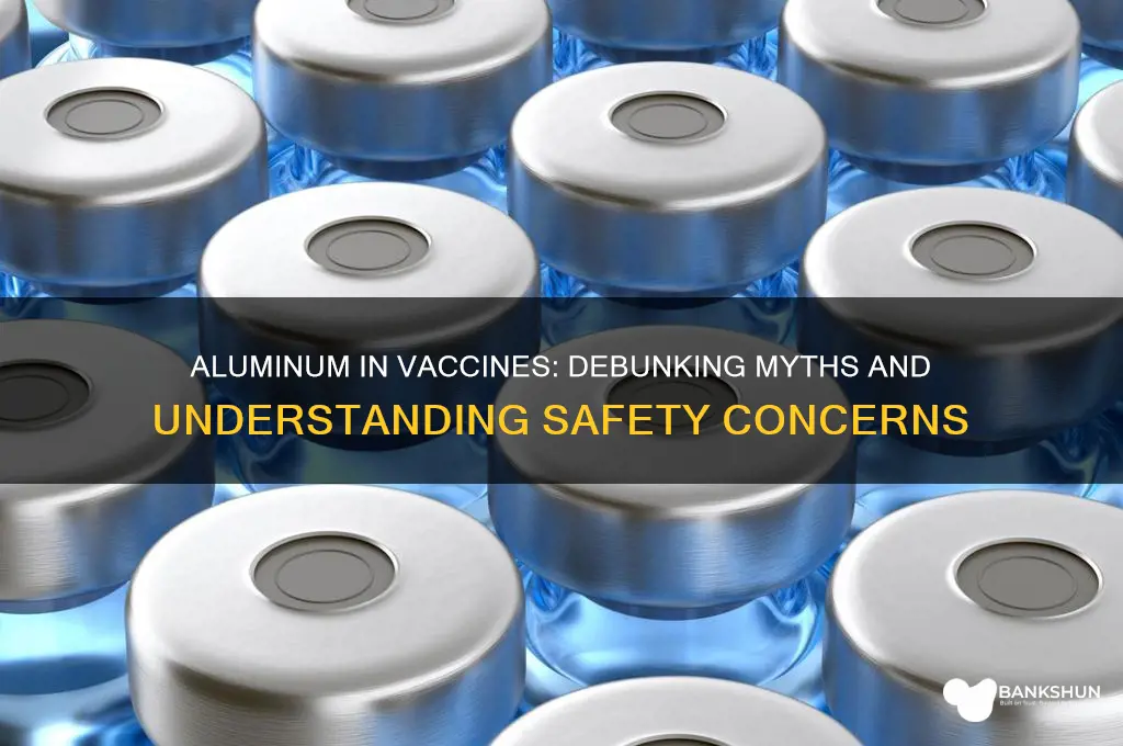 is aluminum in vaccines bad for you
