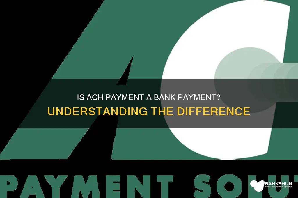 is an ach payment a bank payment