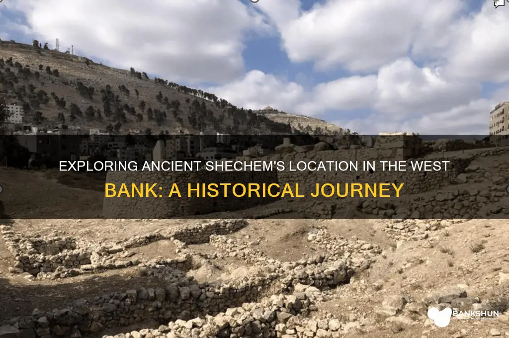 is ancient shecham in the west bank