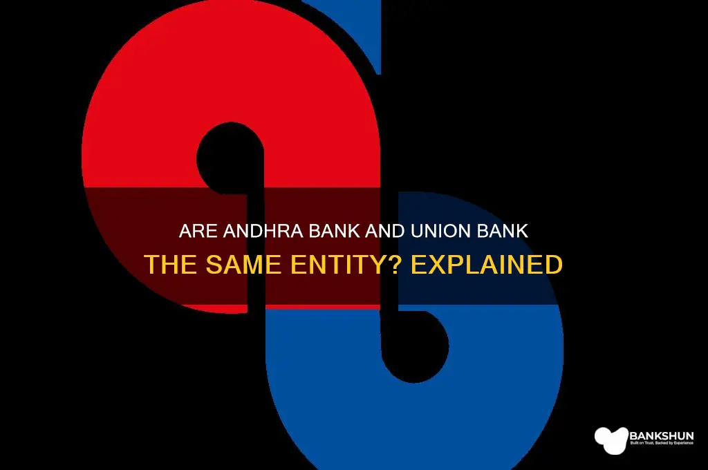 is andhra bank and union bank same