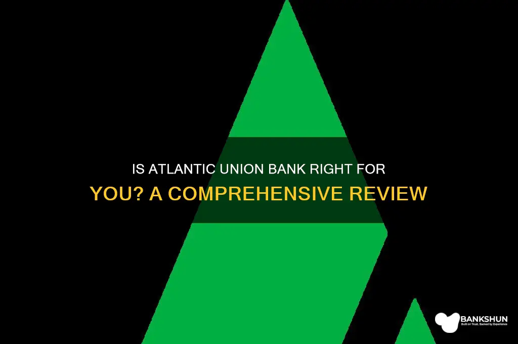is atlantic union bank a good bank