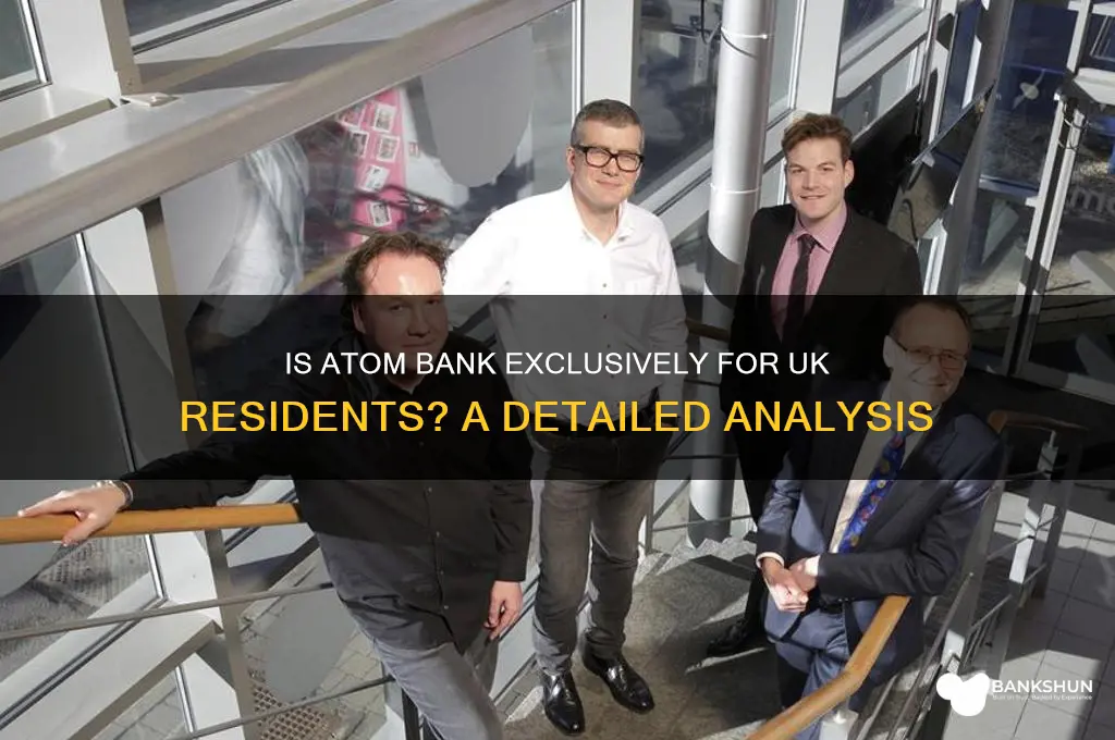 is atom bank only for uk res