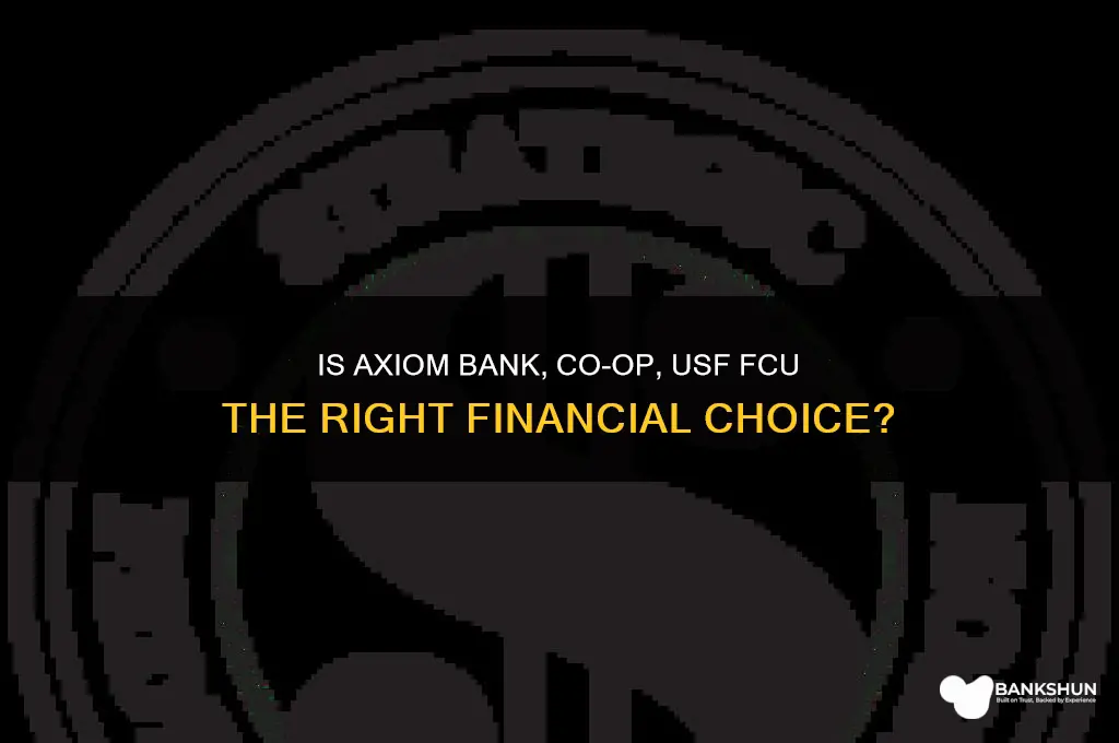 is axiom bank co op usf fcu