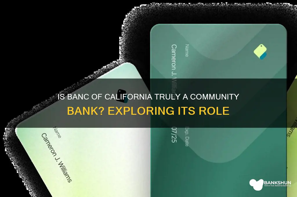 is banc of california a community bank