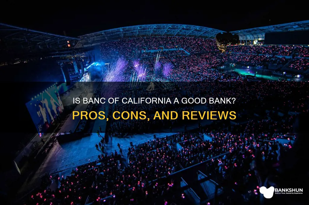 is banc of california a good bank