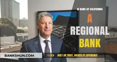 Is Banc of California a Regional Bank? Exploring Its Reach and Role