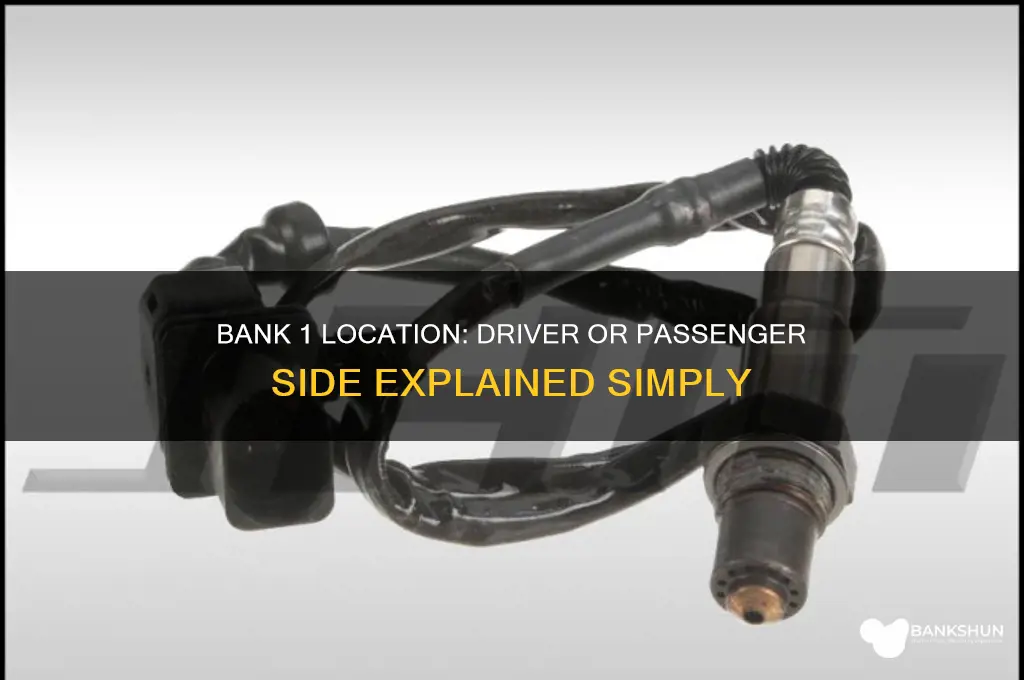 is bank 1 driver or passenger side