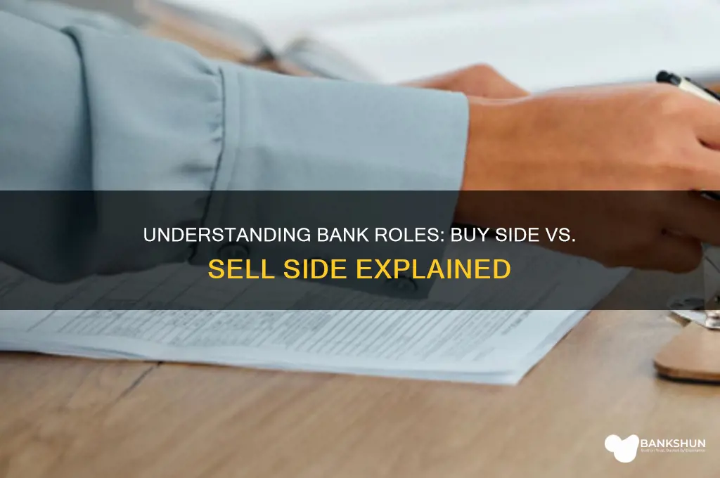 is bank buy side or sell side