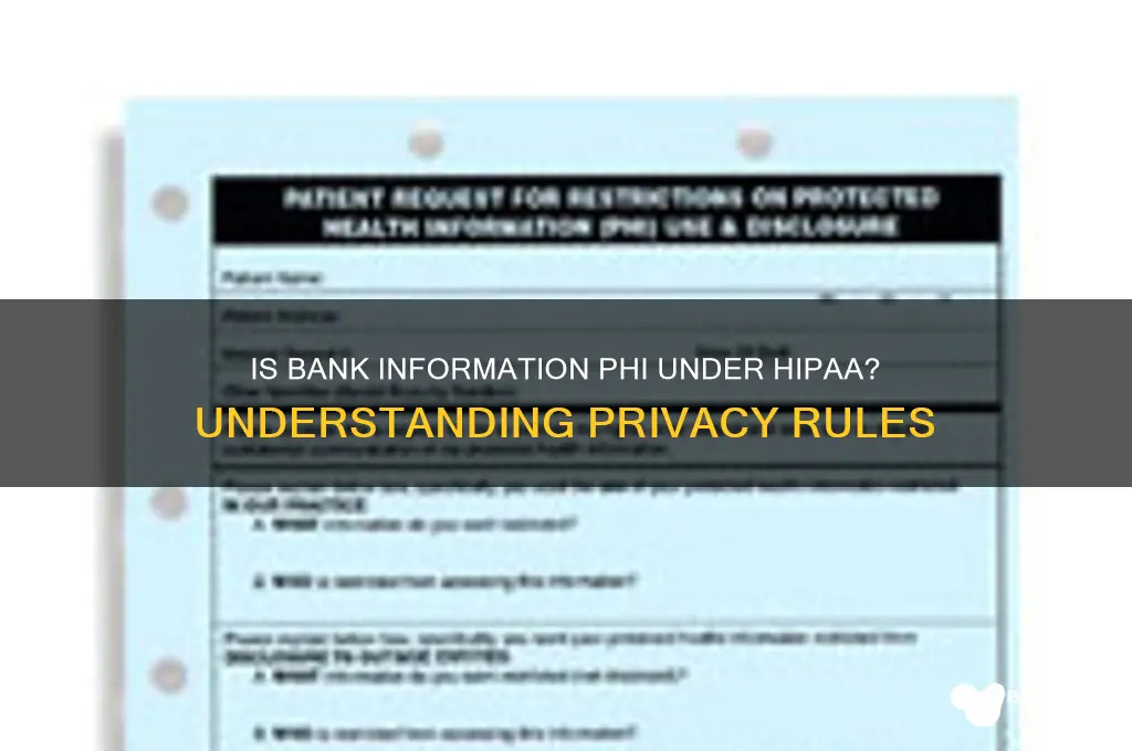 is bank information considered phi under hipaa