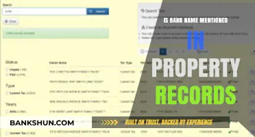Is Your Bank Name Listed in Property Records? What You Need to Know