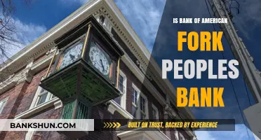 Is Bank of American Fork the Same as Peoples Bank?