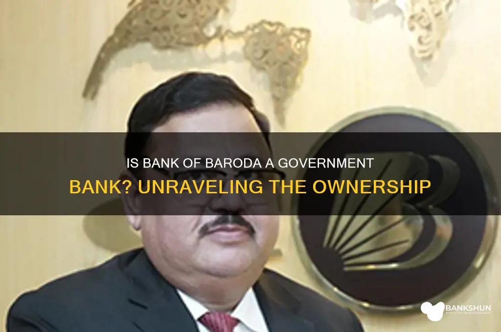 is bank of baroda a government bank