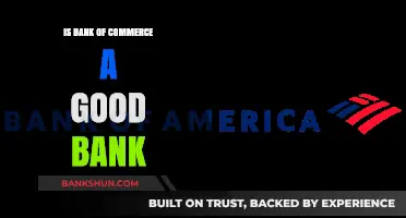 Is Bank of Commerce Reliable? A Comprehensive Review and Analysis