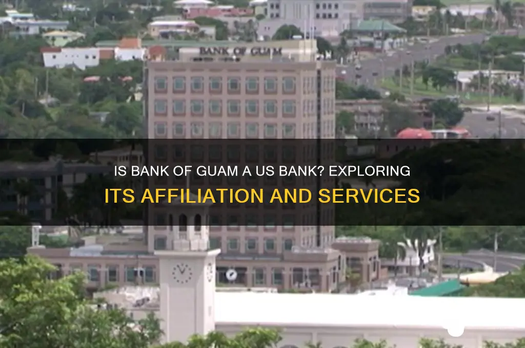 is bank of guam a us bank