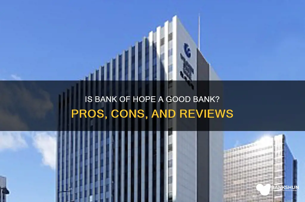 is bank of hope a good bank