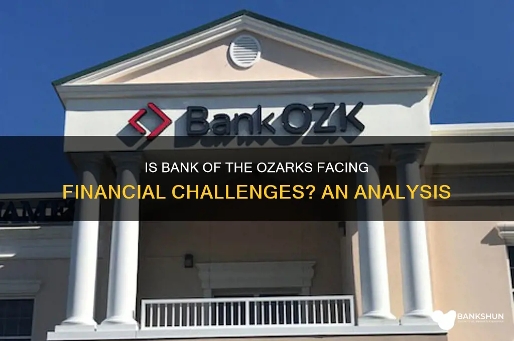 is bank of the ozarks in trouble