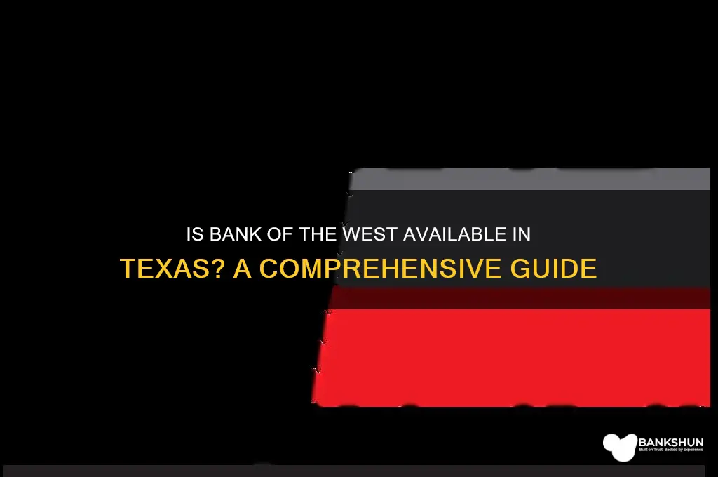is bank of the west in texas