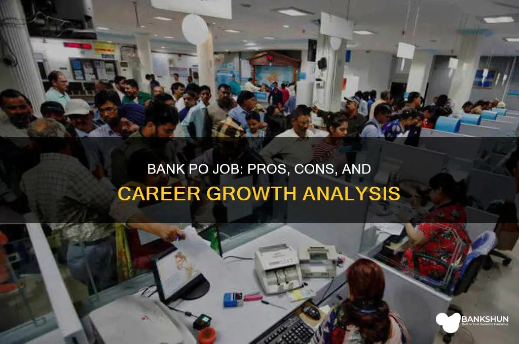 is bank po job good or bad
