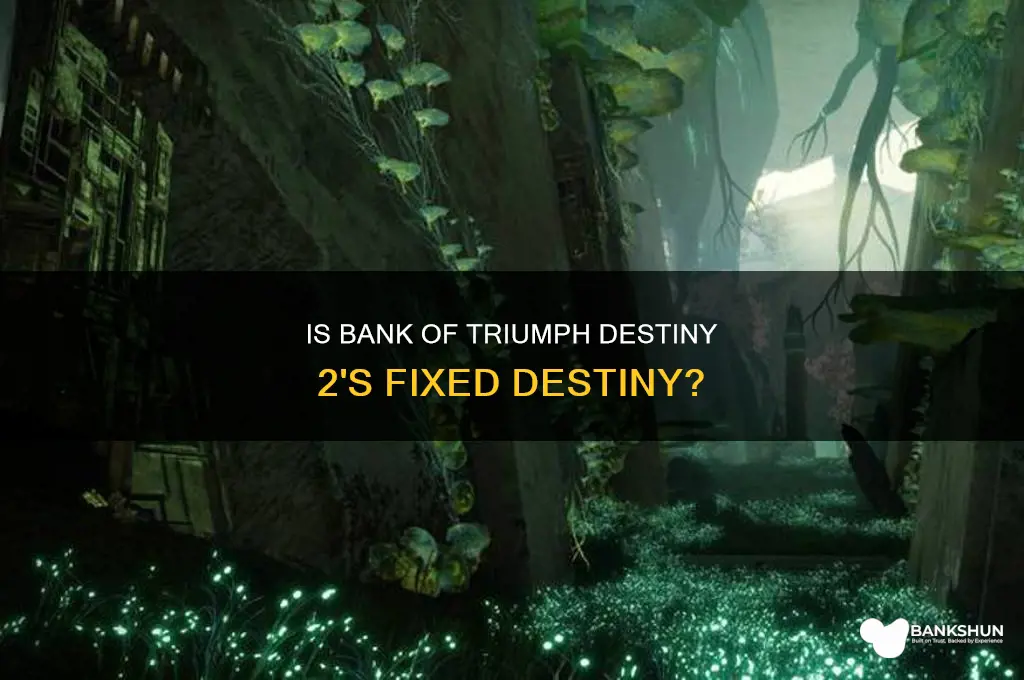 is bank this triumph fixed destiny 2