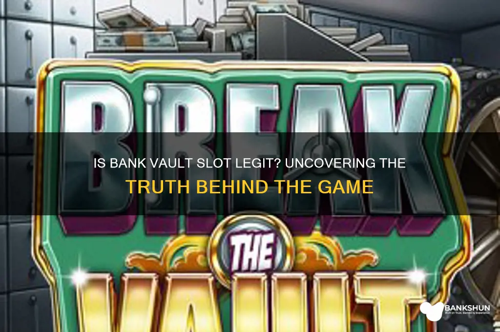 is bank vault slot legit or not