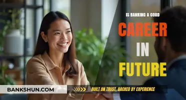 Is Banking a Good Career Choice in the Future?