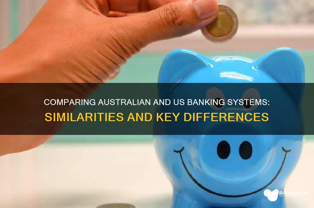 is banking in austalia similar to us