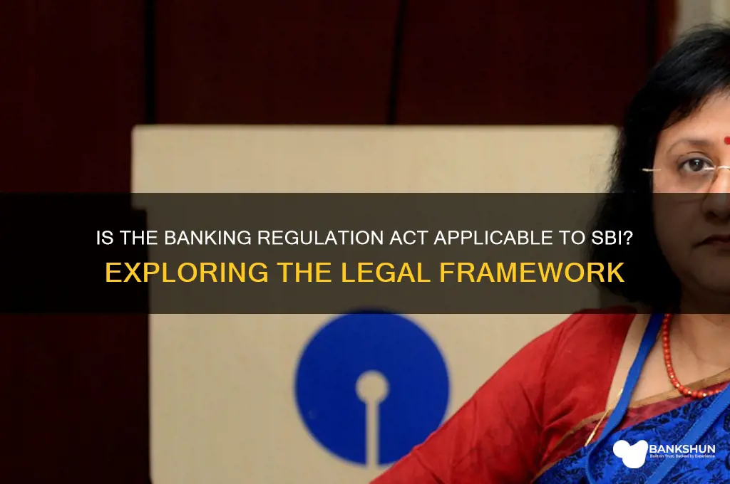 is banking regulation act applicable to sbi