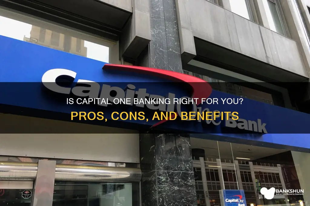 is banking with capital one worth it