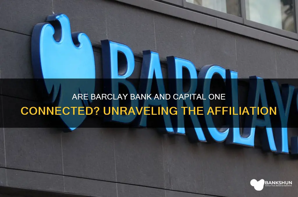 is barclay bank affiliated with capital one