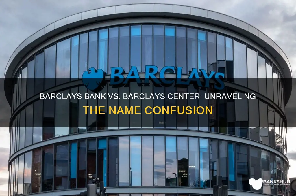 is barclays bank same as barclays center