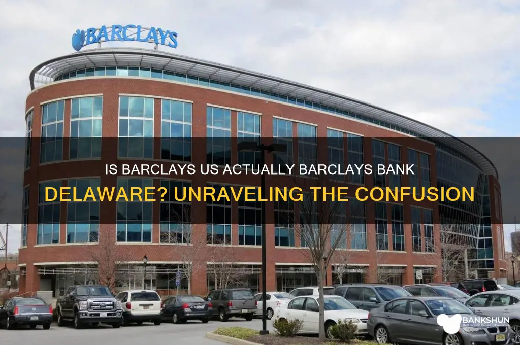 is barclays us called barclays bank delaware